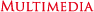 Multimedia